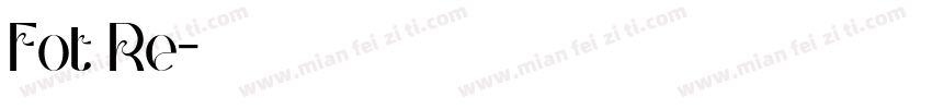 Fot Re字体转换